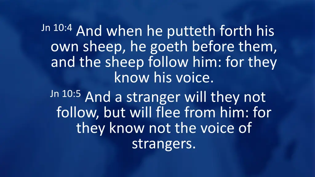 jn 10 4 and when he putteth forth his own sheep