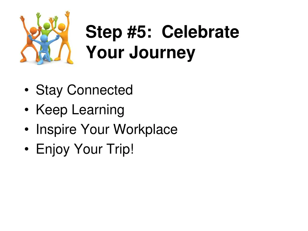 step 5 celebrate your journey