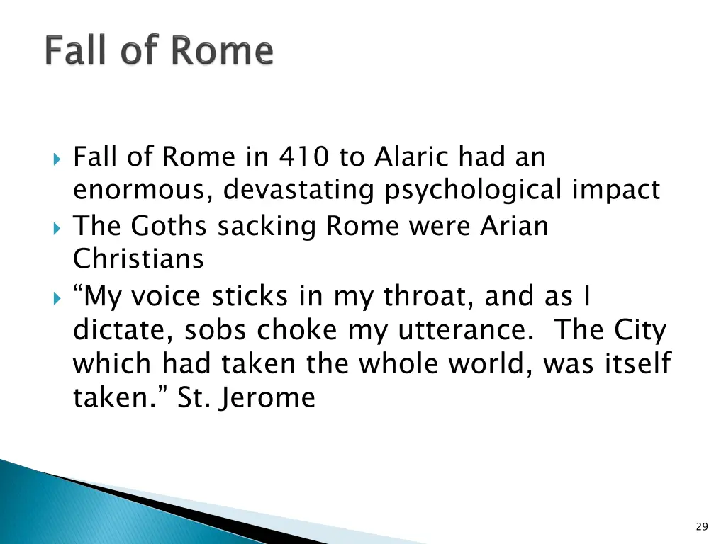 fall of rome in 410 to alaric had an enormous