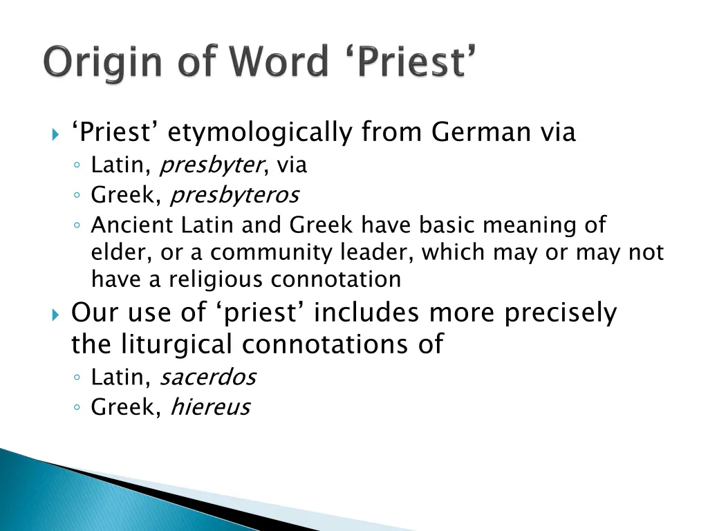 priest etymologically from german via latin