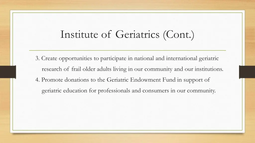 institute of geriatrics cont 1