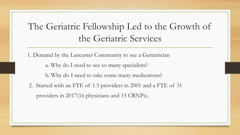 the geriatric fellowship led to the growth