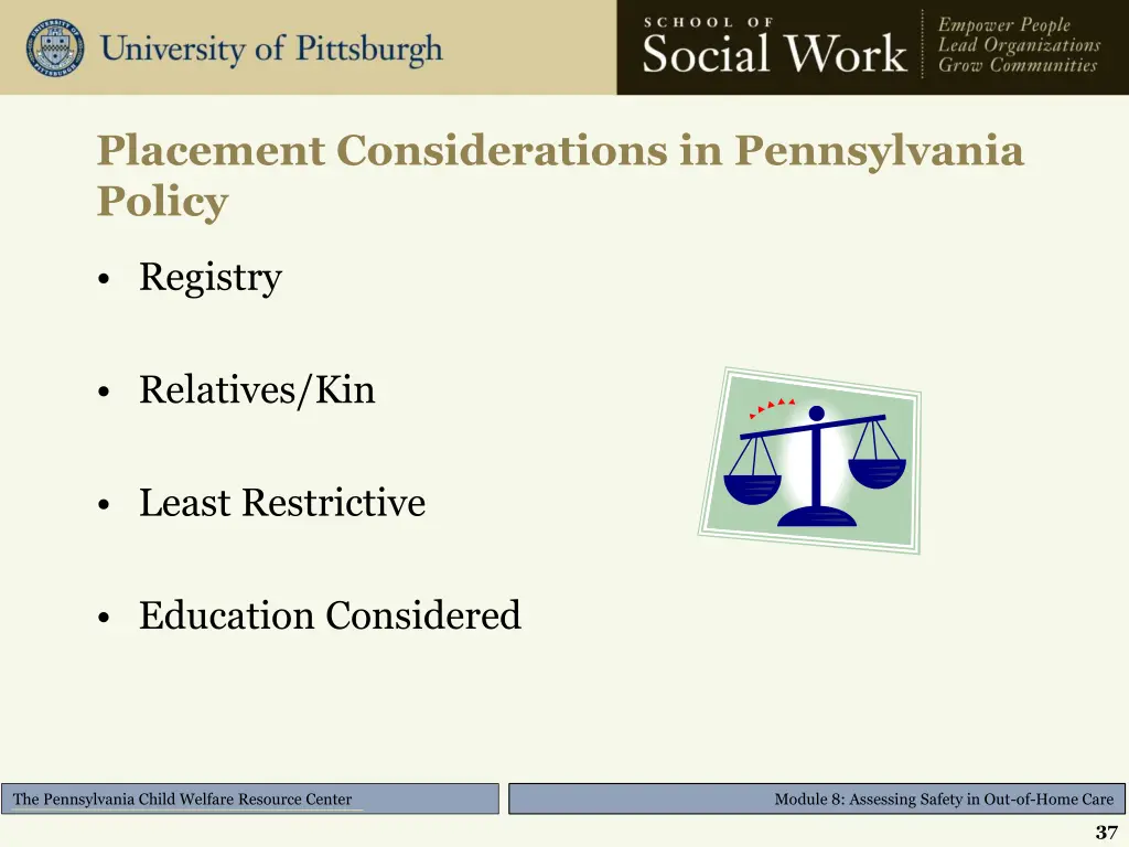 placement considerations in pennsylvania policy