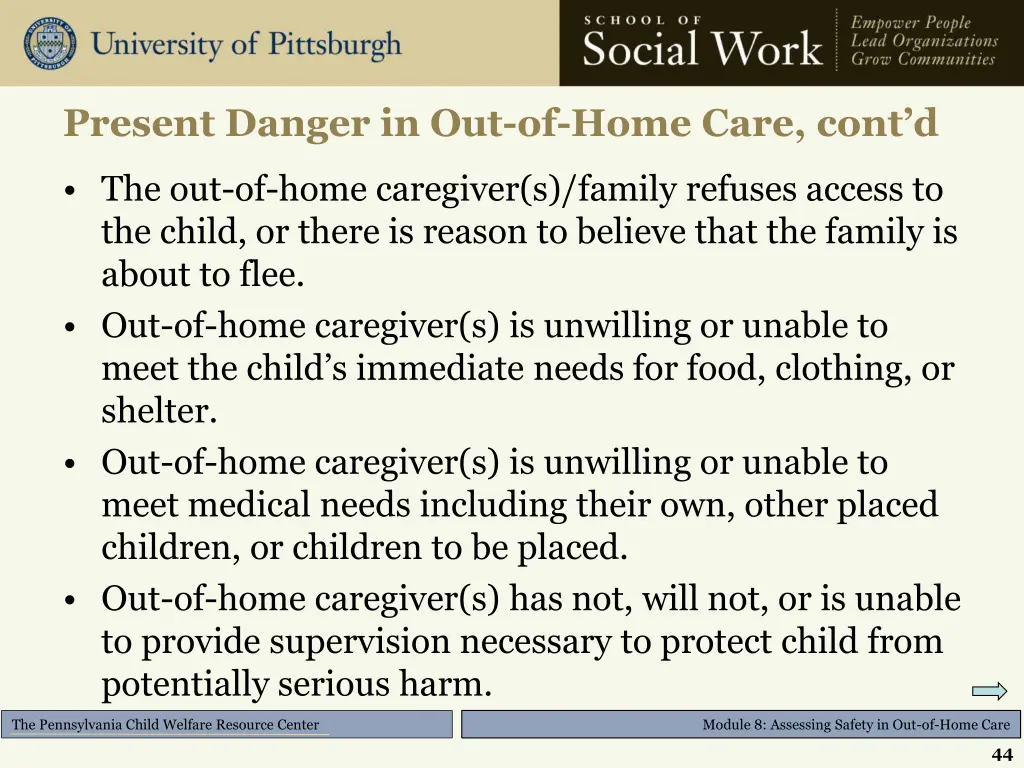 present danger in out of home care cont d