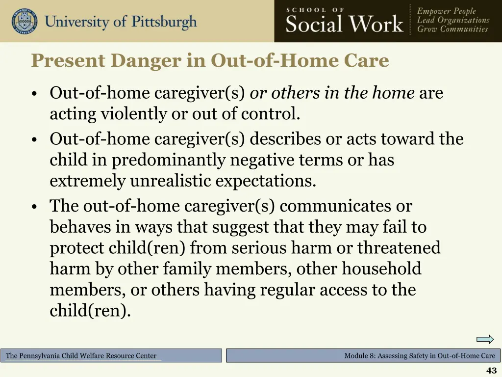 present danger in out of home care