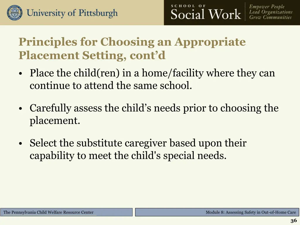 principles for choosing an appropriate placement 1