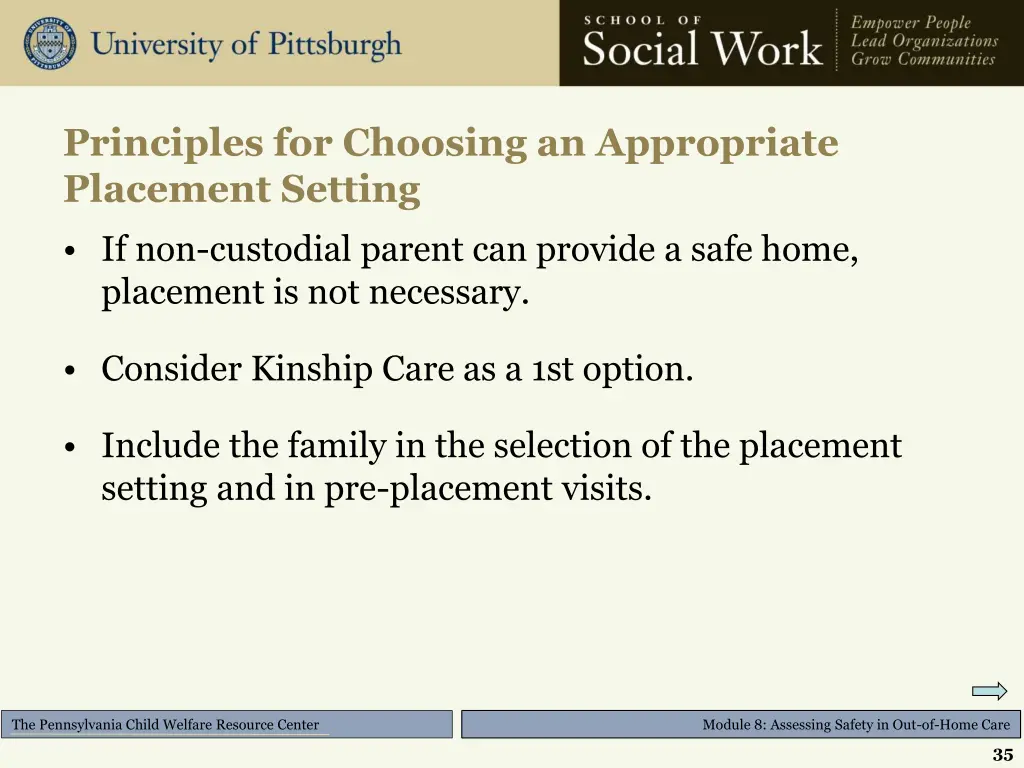 principles for choosing an appropriate placement