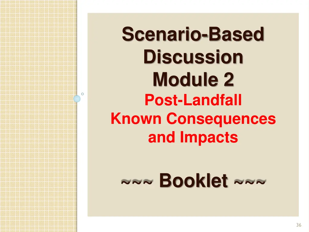 scenario based discussion module 2 post landfall