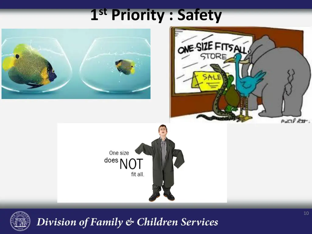 1 st priority safety