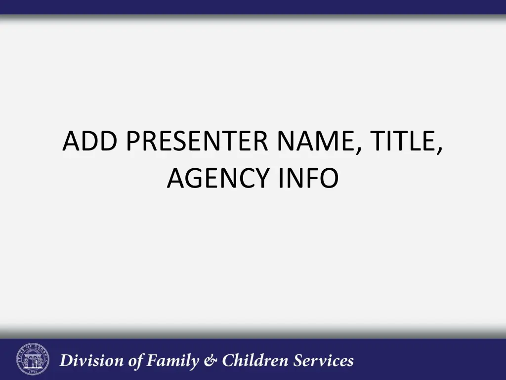 add presenter name title agency info