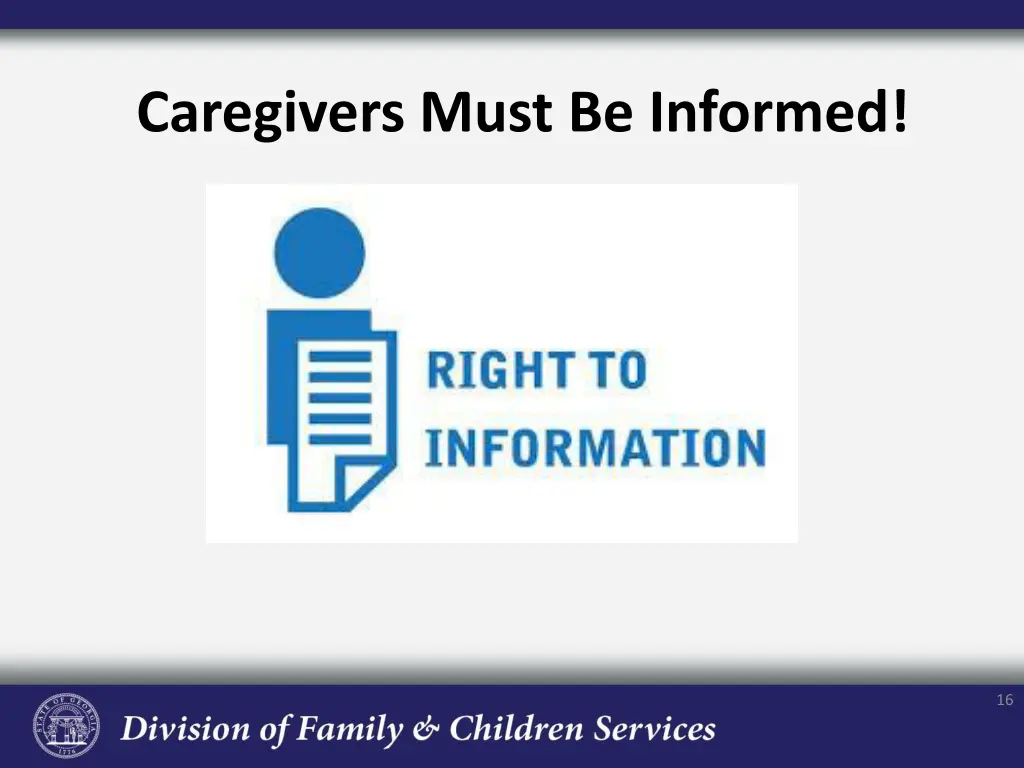 caregivers must be informed