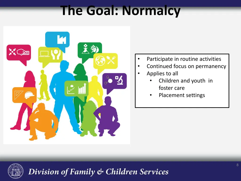 the goal normalcy