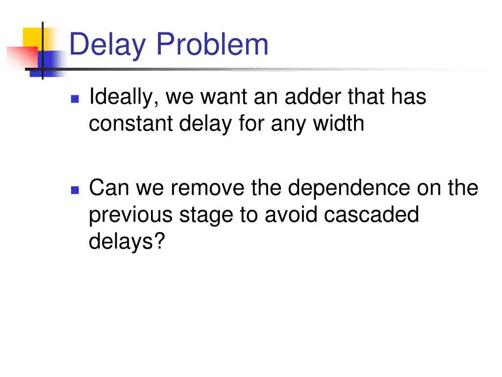 delay problem