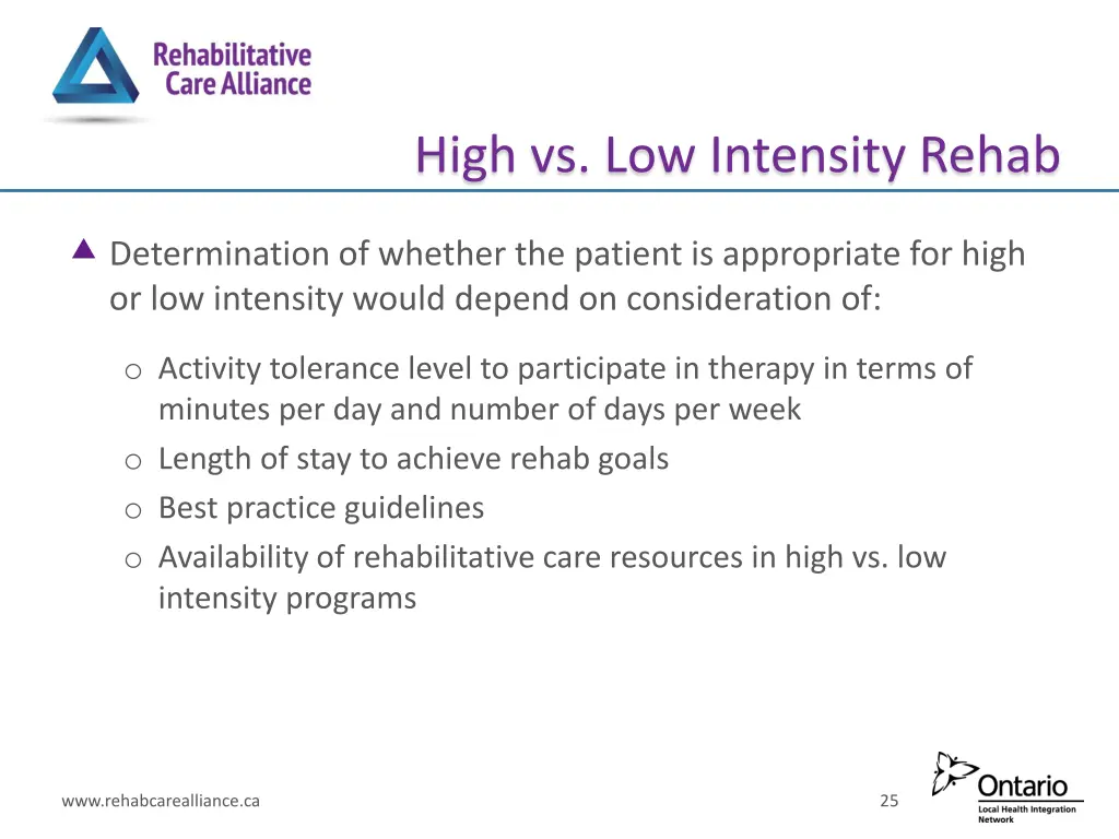 high vs low intensity rehab