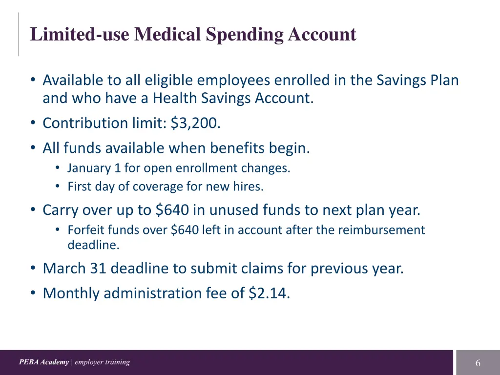 limited use medical spending account