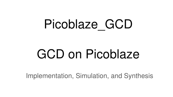 picoblaze gcd