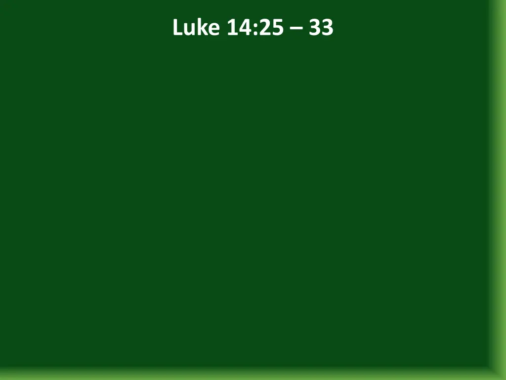 luke 14 25 33 3