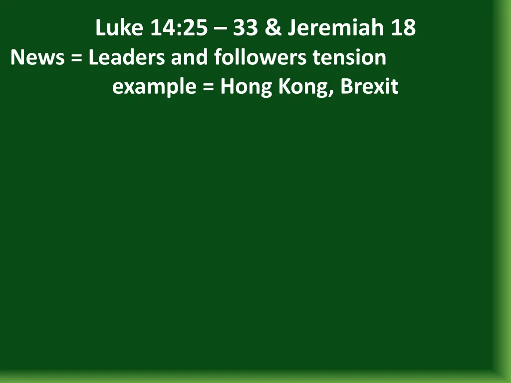 luke 14 25 33 jeremiah 18 news leaders 1