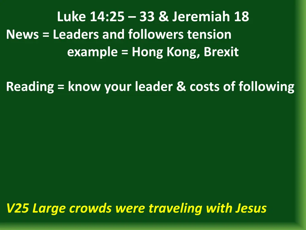 luke 14 25 33 jeremiah 18 news leaders 3