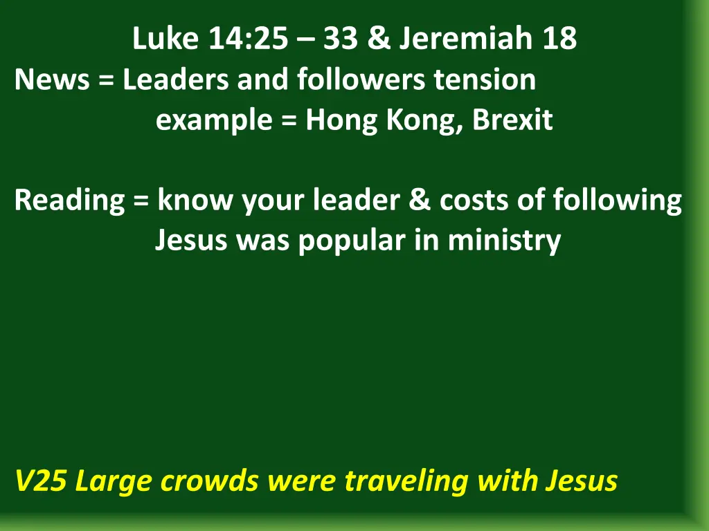 luke 14 25 33 jeremiah 18 news leaders 4