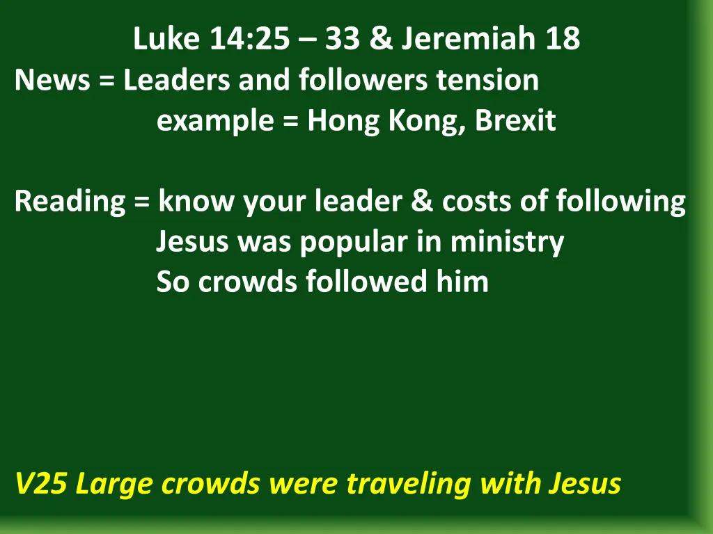 luke 14 25 33 jeremiah 18 news leaders 5