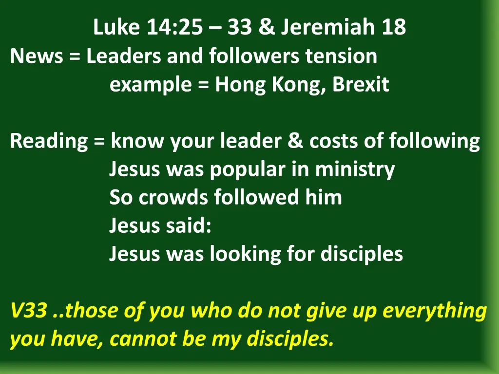 luke 14 25 33 jeremiah 18 news leaders 7