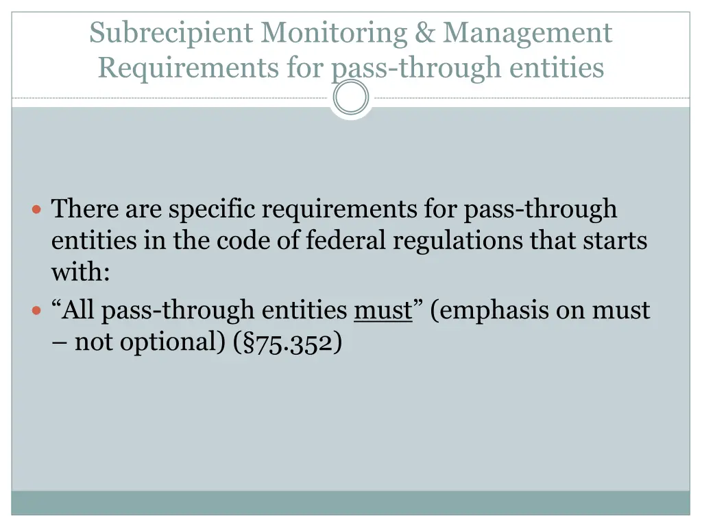 subrecipient monitoring management requirements