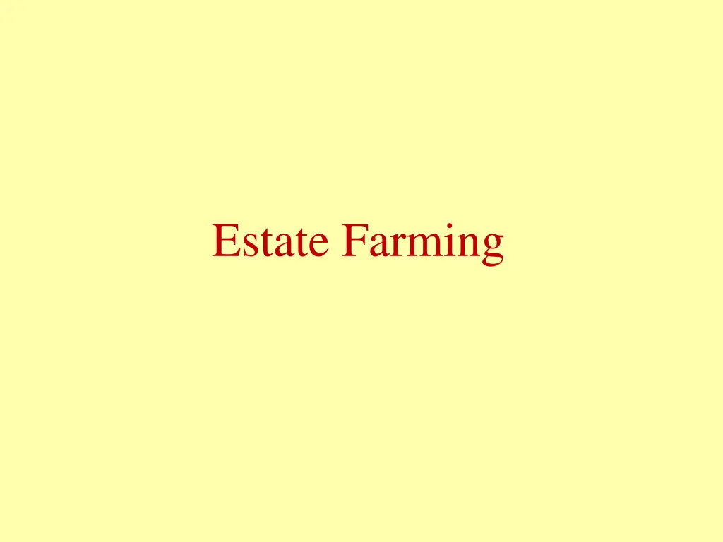 estate farming