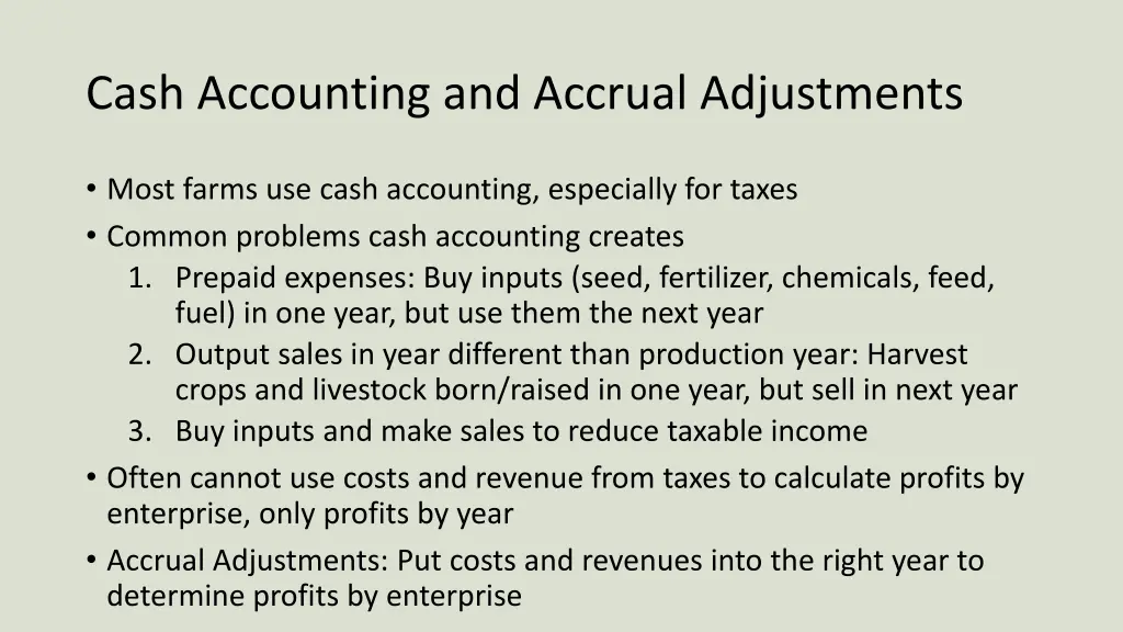 cash accounting and accrual adjustments