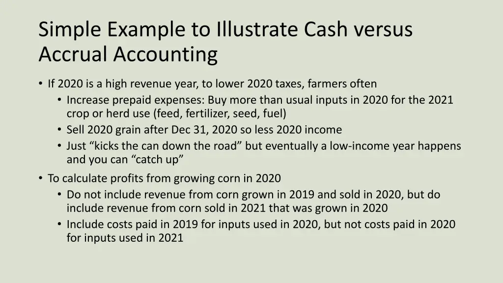 simple example to illustrate cash versus accrual