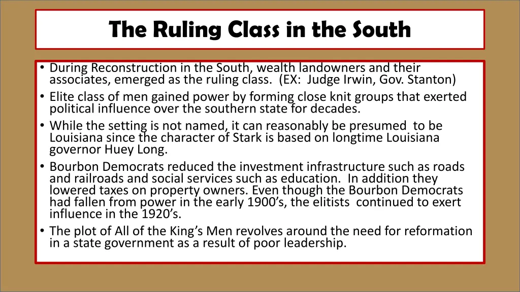 the ruling class in the south