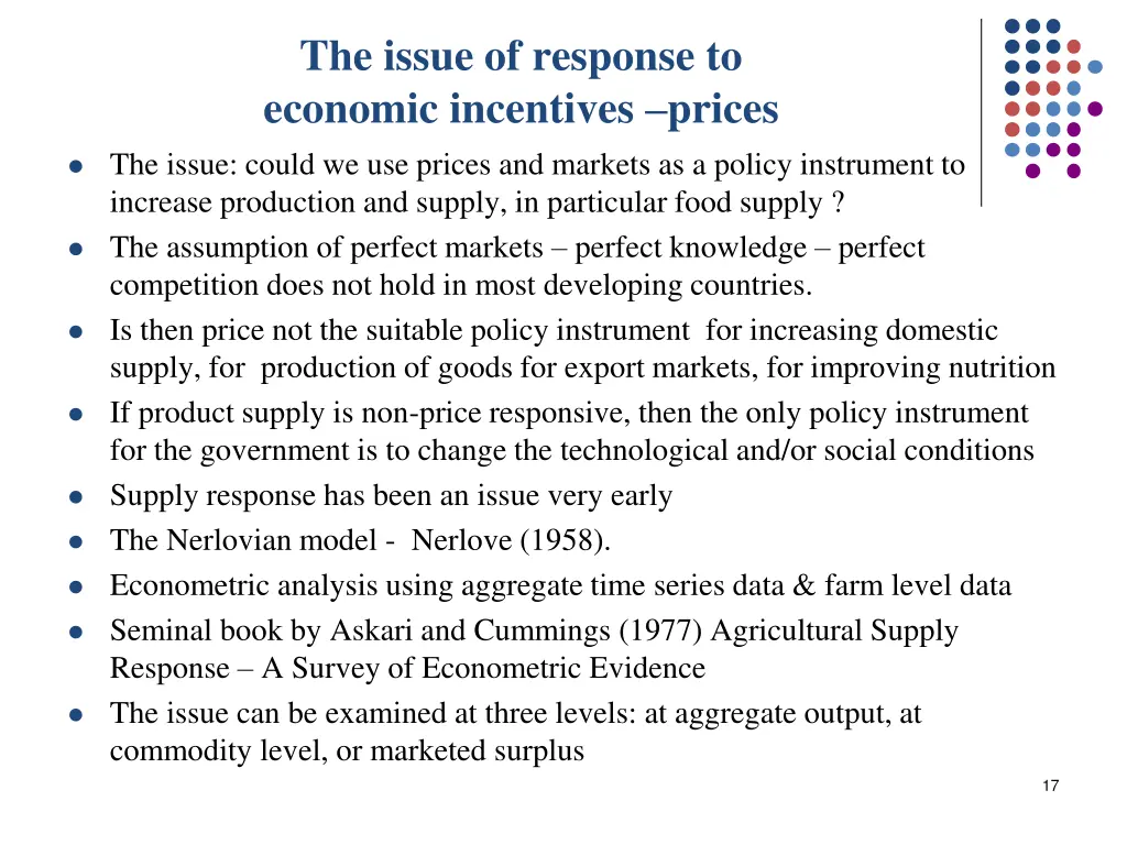 the issue of response to economic incentives