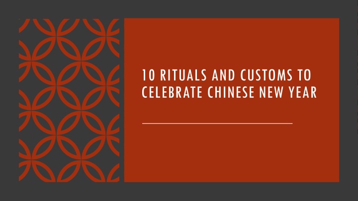 10 rituals and customs to celebrate chinese