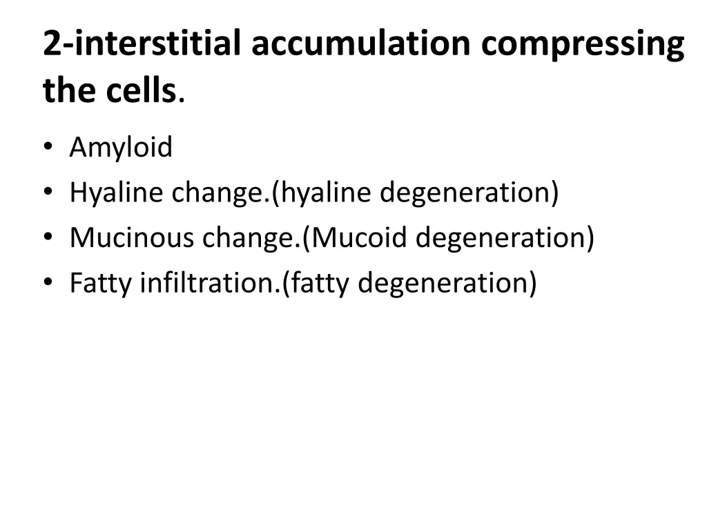 2 interstitial accumulation compressing the cells