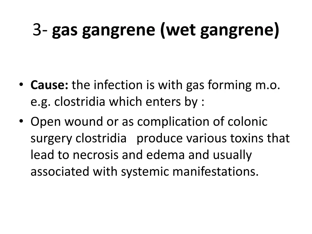 3 gas gangrene wet gangrene