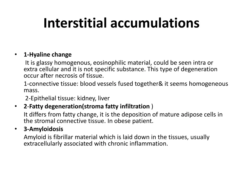 interstitial accumulations