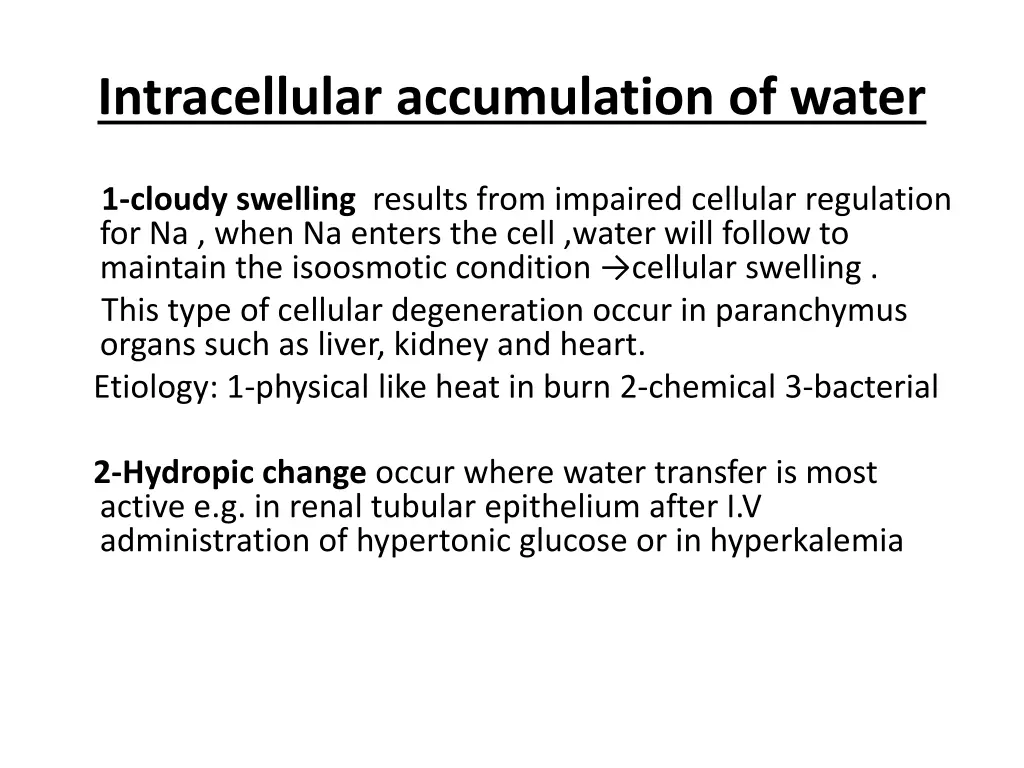 intracellular accumulation of water