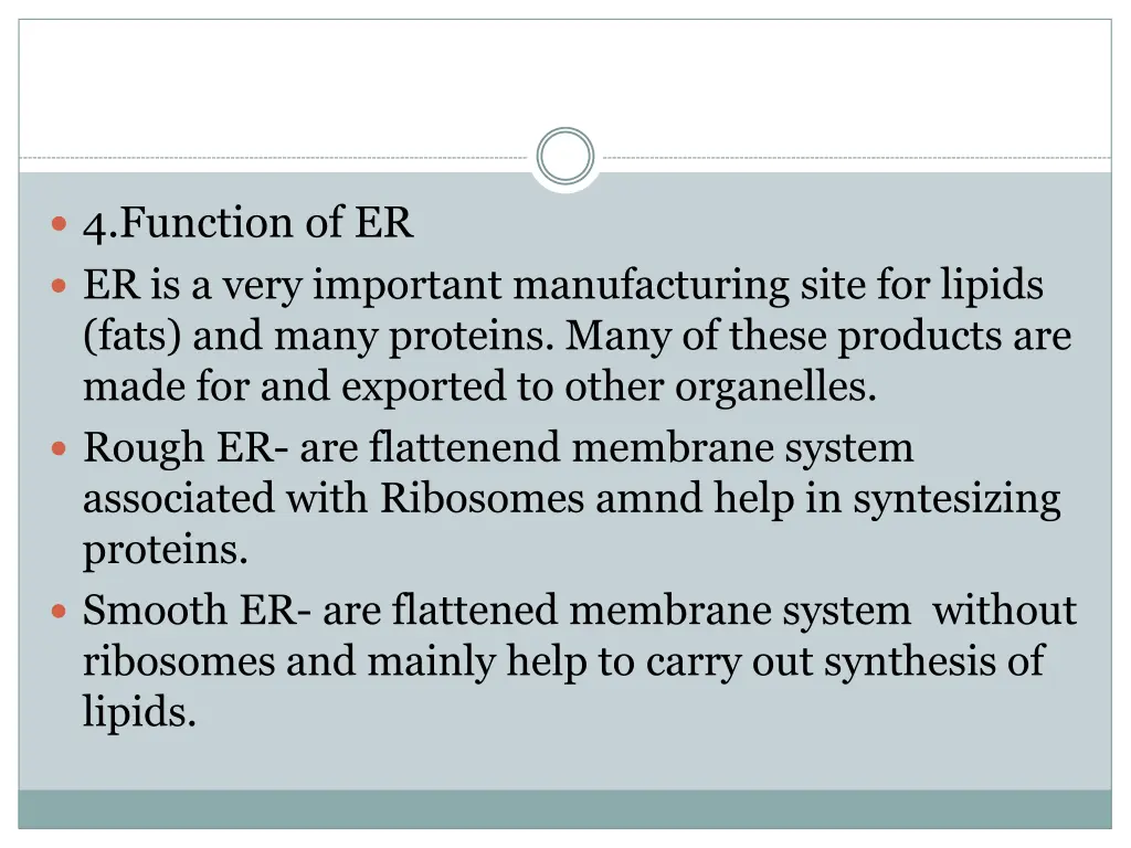 4 function of er er is a very important