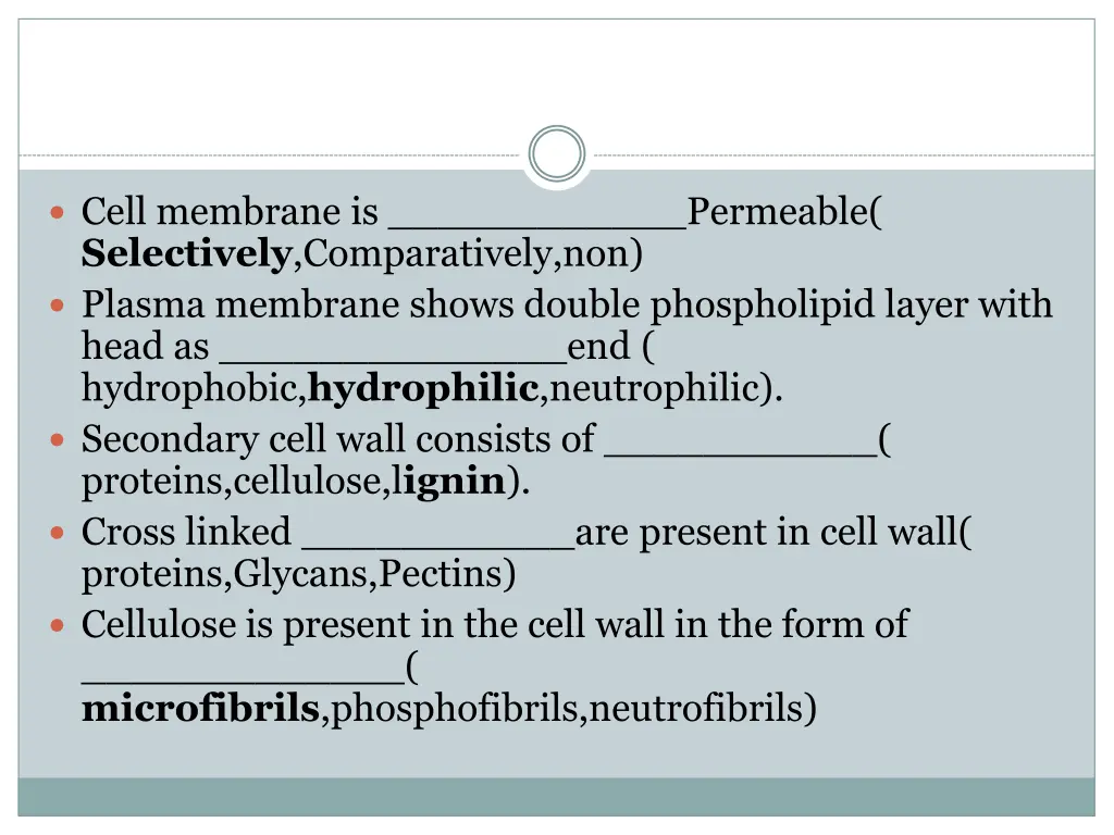 cell membrane is permeable selectively