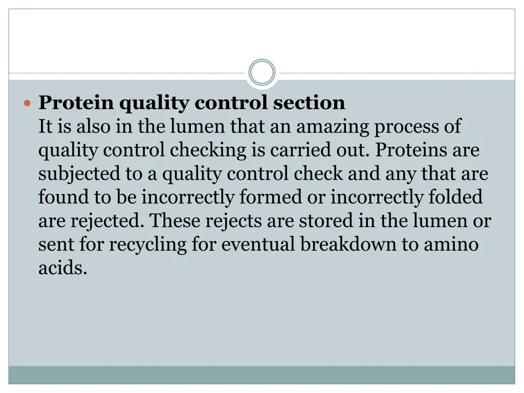 protein quality control section it is also