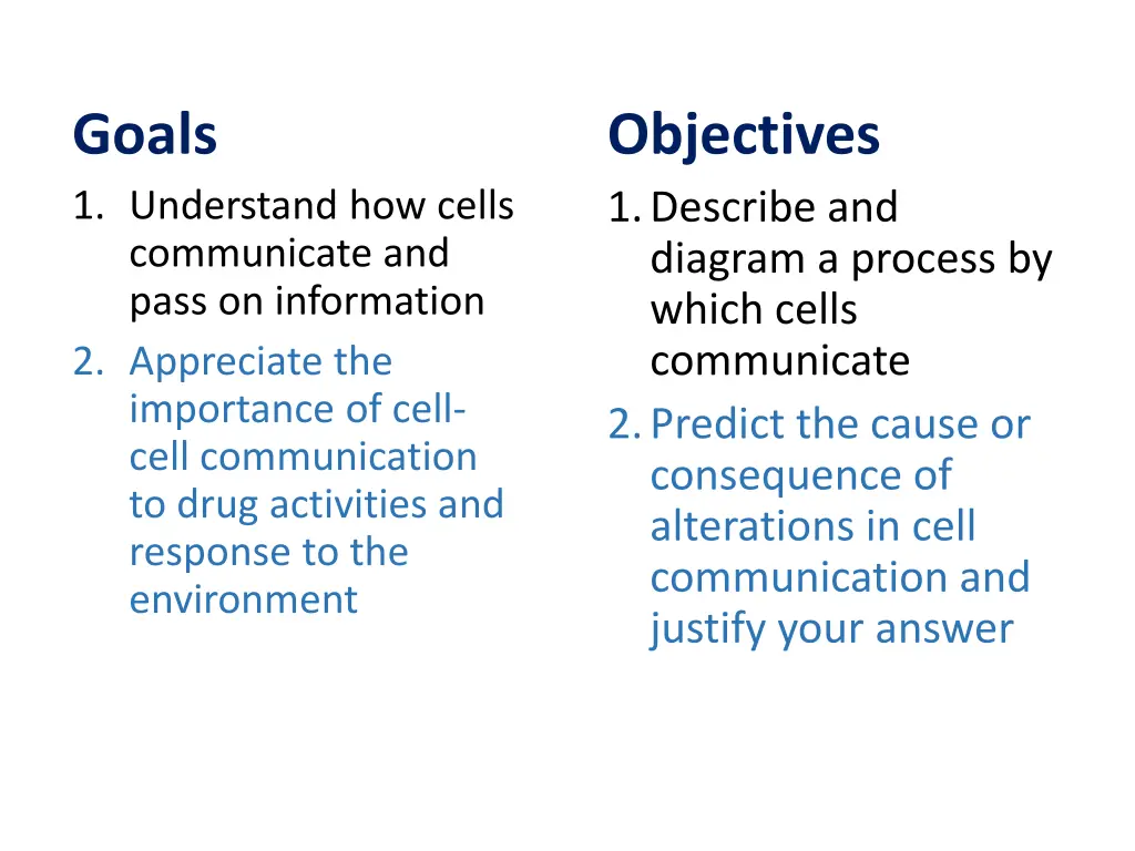 goals 1 understand how cells communicate and pass 1