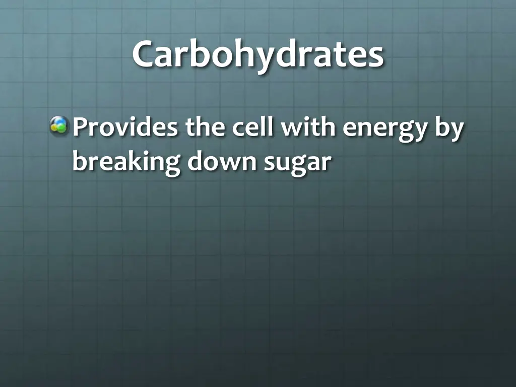 carbohydrates