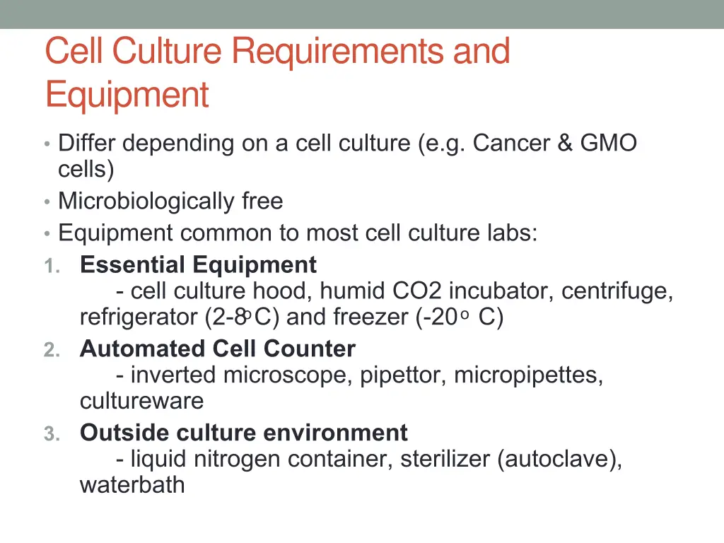 cell culture requirements and equipment