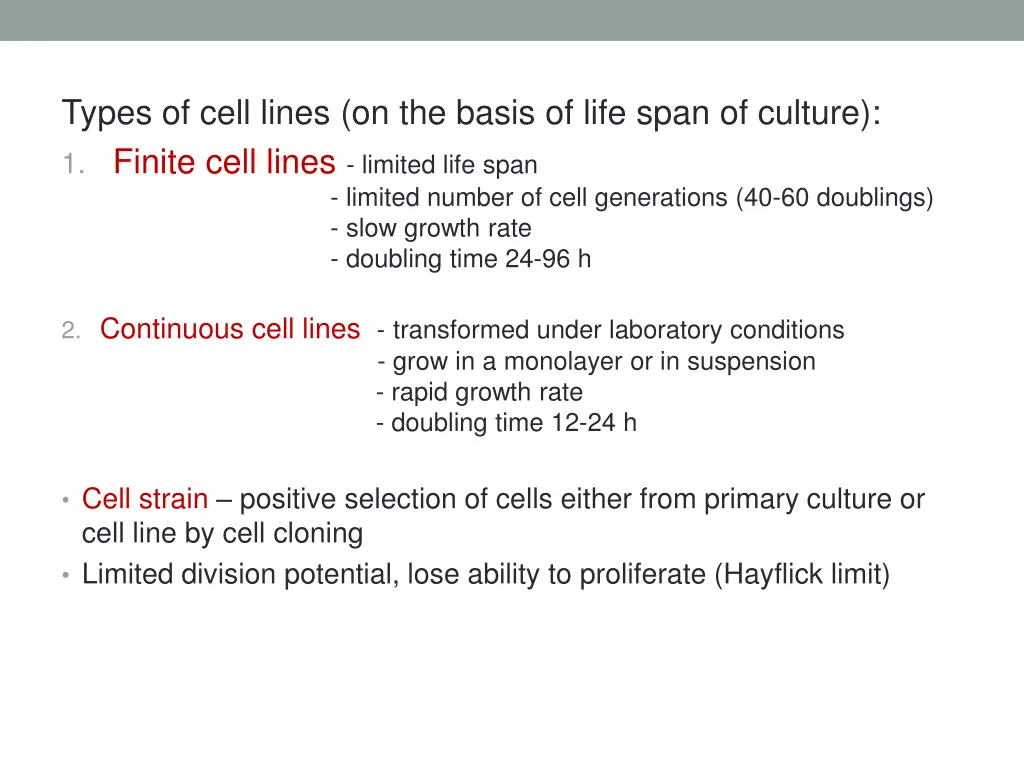 types of cell lines on the basis of life span