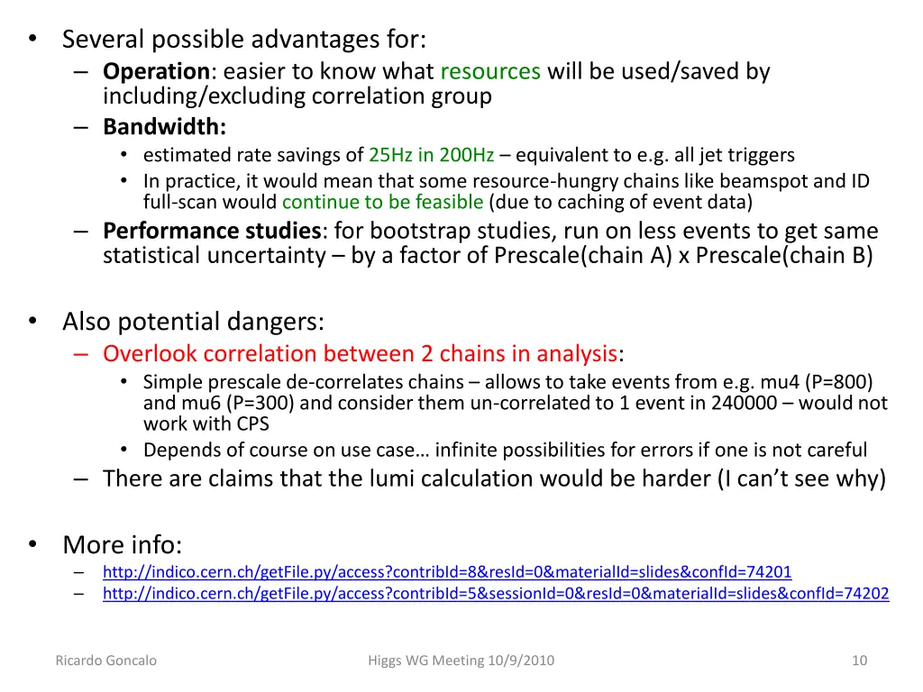 several possible advantages for operation easier