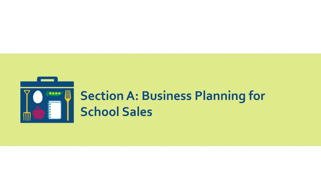 section a business planning for school sales