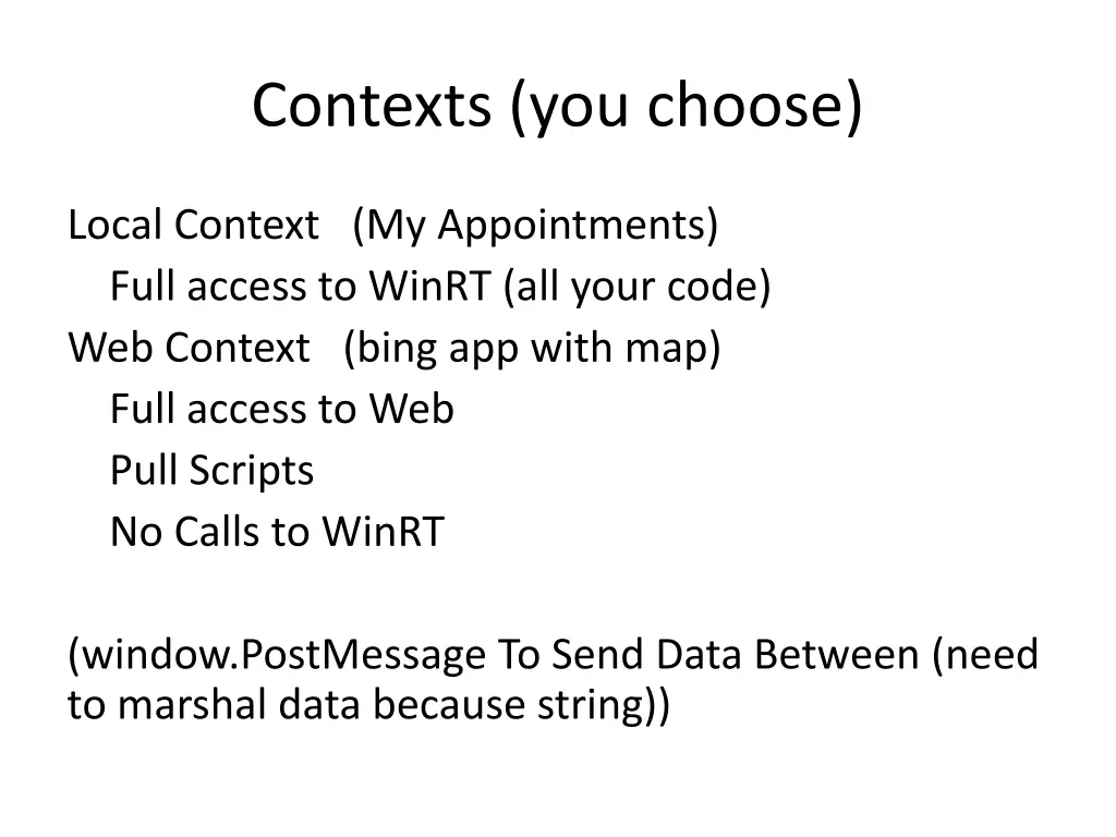 contexts you choose