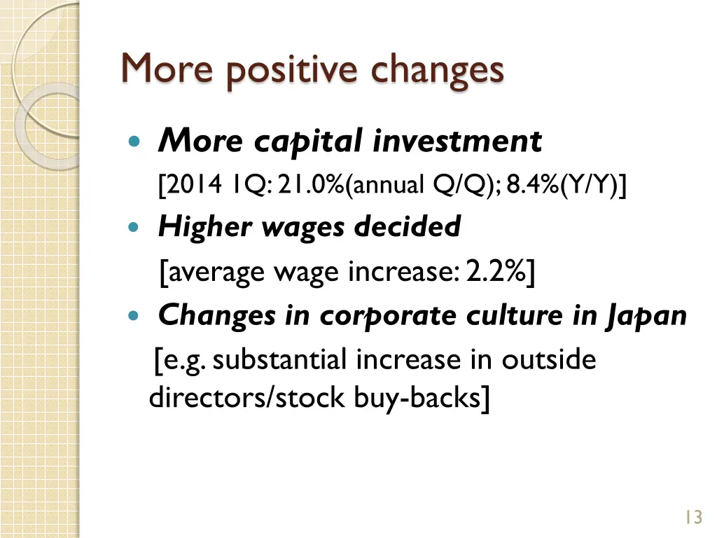 more positive changes