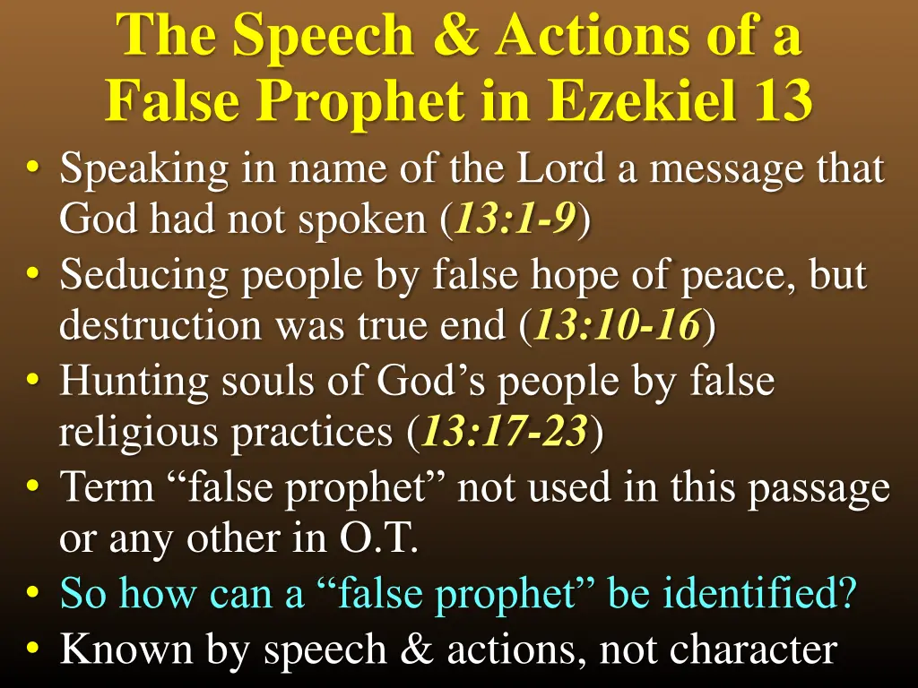 the speech actions of a false prophet in ezekiel