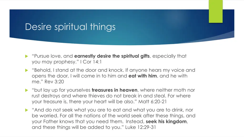 desire spiritual things